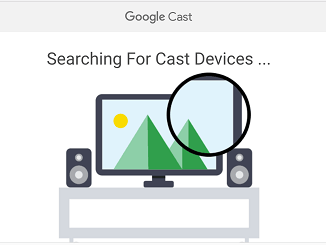 Chromecast Searching For Cast Devices on Windows 10 Computer 