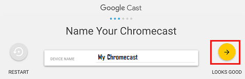 Provide a Name to Chromecast Device