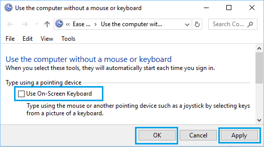 Use On-Screen Keyboard Option in Windows 10