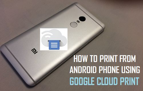 Print From Android Phone Using Google Cloud Print