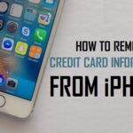 Methods to Take away Credit score Card Data From iPhone