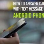 Learn how to Reply Calls With Textual content Message on Android Cellphone