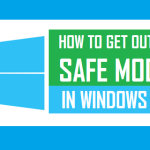 Get Out Of Safe Mode in Windows 10