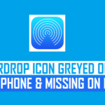 AirDrop Icon Greyed Out on iPhone and Missing on Mac