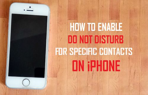 Enable Do Not Disturb For Specific Contacts on iPhone