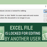 Excel File is Locked For Editing By Another User