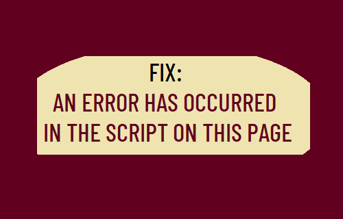 Repair: An Error Has Occurred within the Script On This Web page