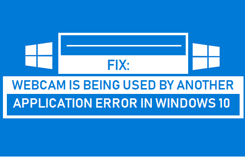 Webcam is Being Used By Another Application