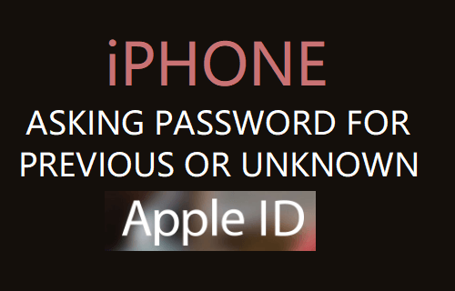 iPhone Asking Password For Previous or Unknown Apple ID