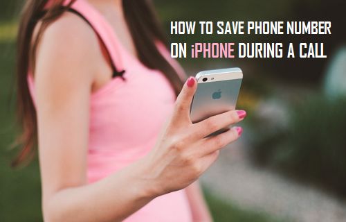 Save Phone Number on iPhone During A Call