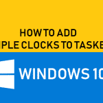 Add Multiple Clocks to Taskbar in Windows 10
