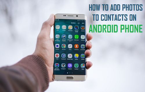 Add Photos to Contacts On Android Phone