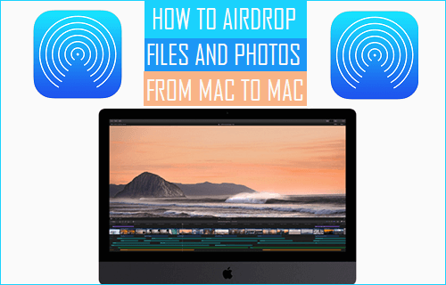 AirDrop Files and Photos From Mac to Mac