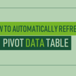 How you can Mechanically Refresh Pivot Desk Information