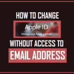 Change Apple ID Without Access to Email Address