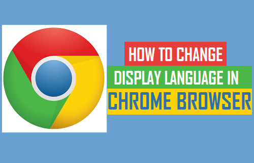 Change Display Language in Chrome Browser