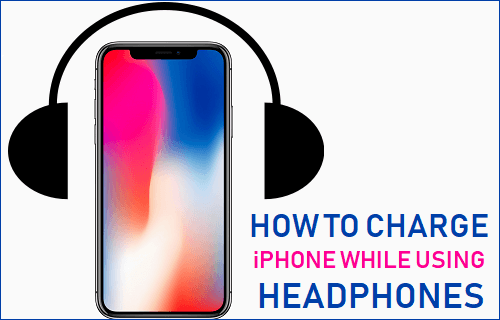 Charge iPhone While Using Headphones