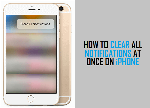 Clear All Notifications At Once On iPhone