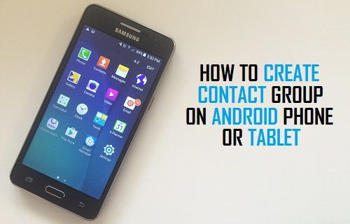 Create Contact Groups On Android Phone
