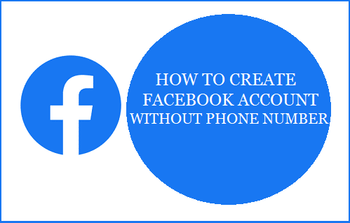 Create Facebook Account Without Phone Number