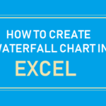 Create Waterfall Chart in Excel