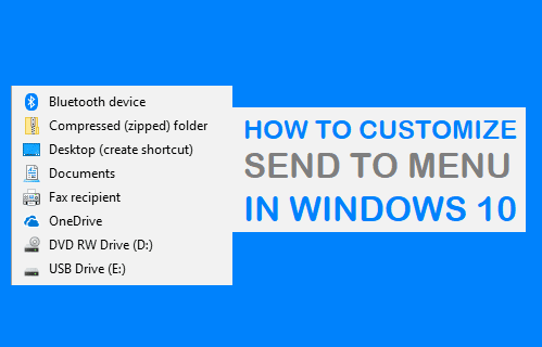 Customize Send to Menu in Windows 10