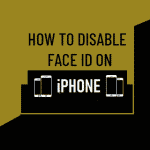 Disable Face ID on iPhone