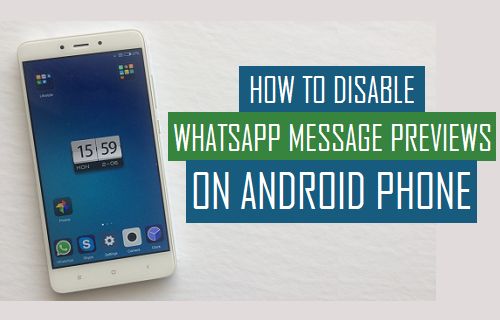 Disable WhatsApp Message Previews On Android Phone