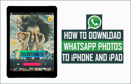 Download WhatsApp Photos to iPhone and iPad