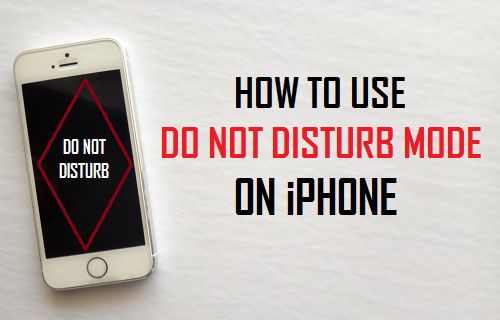 Use Do Not Disturb Mode On iPhone