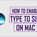 Enable and Use Type to Siri on Mac