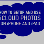 Setup and Use iCloud Photos on iPhone and iPad