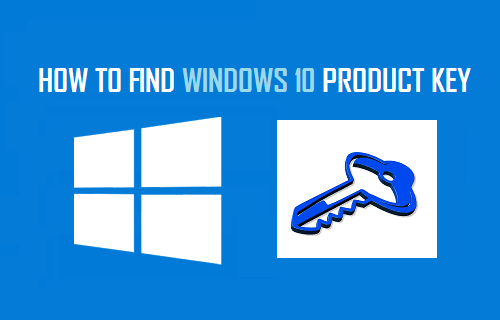 Find Windows 10 Product Key on Computer
