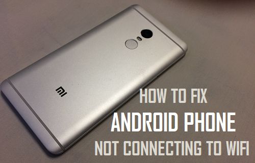 Fix Android Phone Not Connecting to WiFi