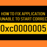 The way to Repair Utility Was Unable to Begin Appropriately 0xc0000005