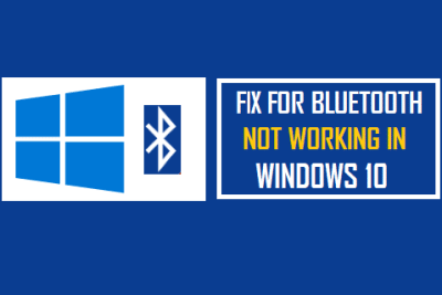 Bluetooth Not Working in Windows 10