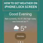 The way to Get Climate Alerts on iPhone Lock Display screen