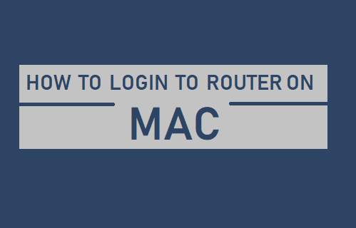 How to Login to Router on Mac