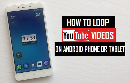 Loop YouTube Videos on Android Phone or Tablet