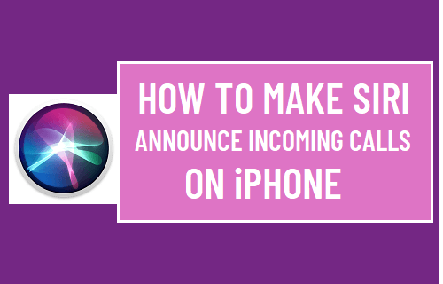 Make Siri Announce Incoming Calls on iPhone