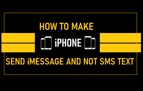 Make iPhone Send iMessage and Not SMS Text