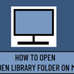 Open Hidden Library Folder on Mac