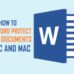 Password Protect Word Documents on PC and Mac