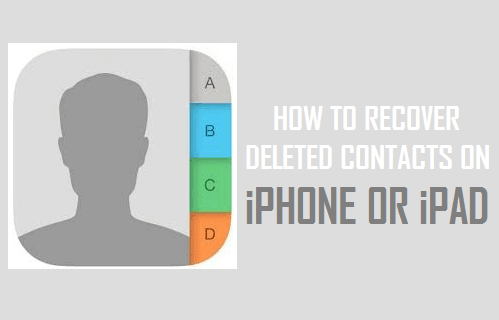 Recover Deleted Contacts On iPhone or iPad