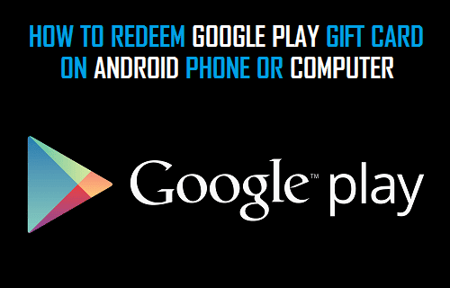 Redeem Google Play Gift Cards On Android Phone or PC