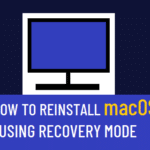 Reinstall macOS using Recovery Mode