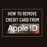 Tips on how to Take away Credit score Card from Apple ID