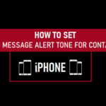 Set Custom Message Alert Tone For Contacts on iPhone