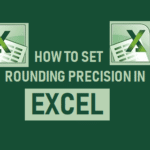 Set Rounding Precision In Excel
