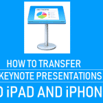 Transfer Keynote Presentations to iPad or iPhone